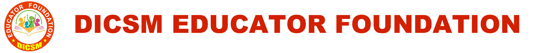 DICSM EDUCATOR FOUNDATION